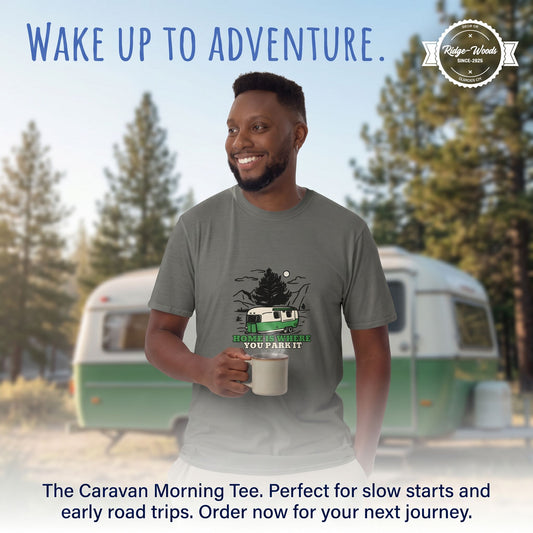 Camping T-Shirt Home is Where you park it Caravan edition - Ridge-Woods