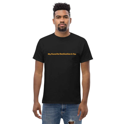 Camping T-shirt "My Favorite Destination Is You"